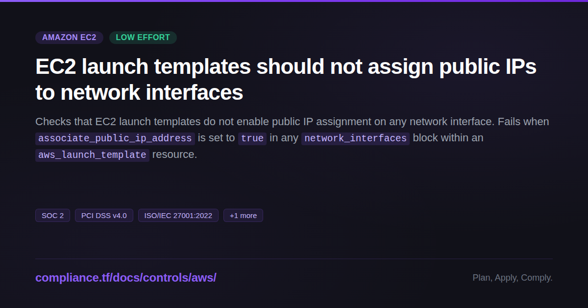 EC2 launch templates should not assign public IPs to network interfaces ...
