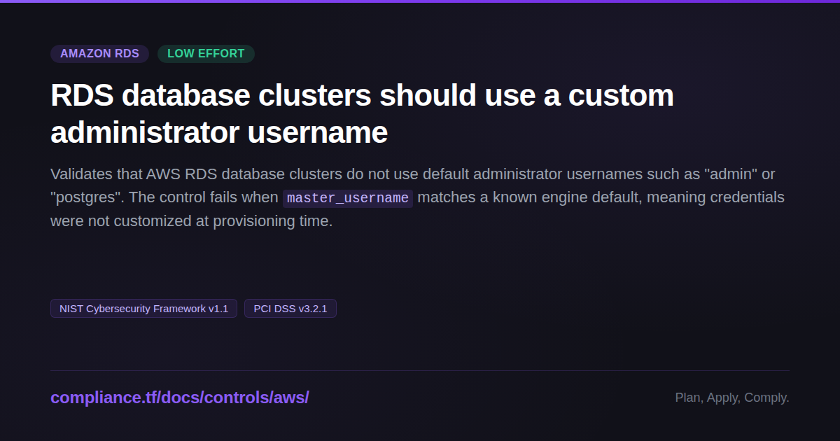 Name Rds RDS database clusters should use a custom administrator username ...